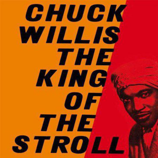 Chuck Willis - King of the Stroll