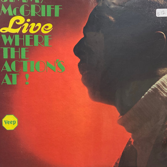 Jimmy McGriff - Live Where the Action's At!