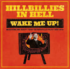 Hillbillies in Hell: Wake me Up…