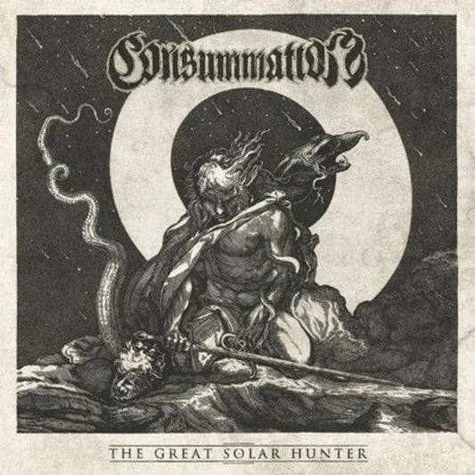 Consummation - The Great Solar Hunter