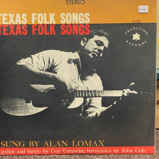 Alan Lomax - Texas Folk Songs [LP]